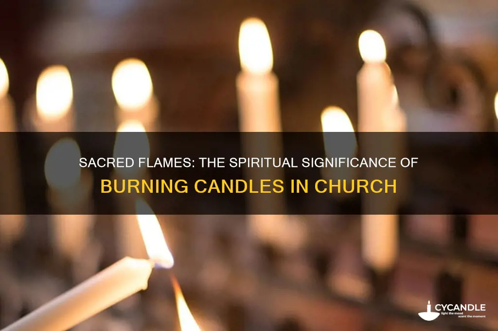 why burn candles in church