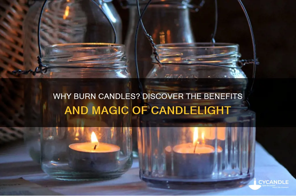 why burn candles