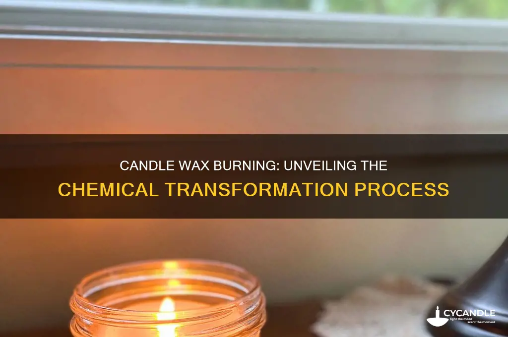 why burning of candle wax is considered a chemical change