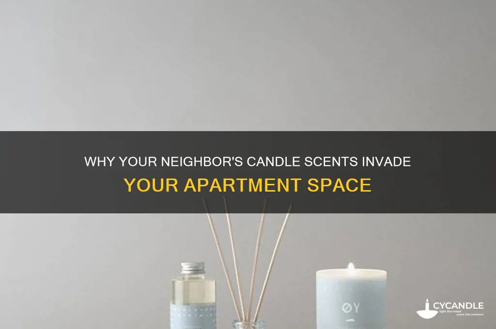 why can i smell my neighbors