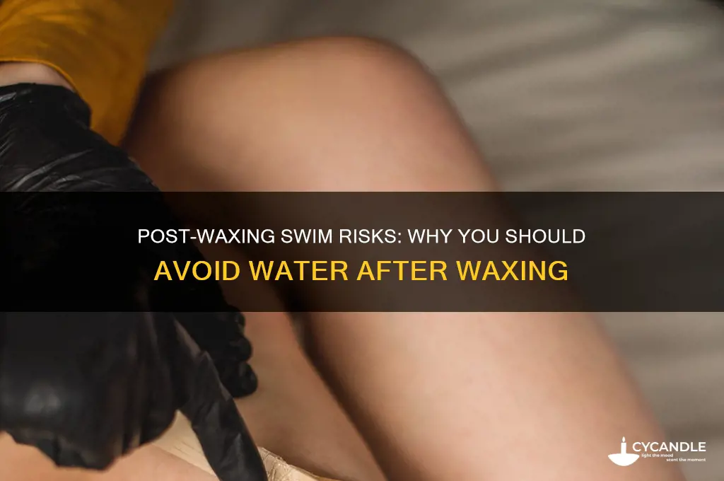 why can t you swim after waxing