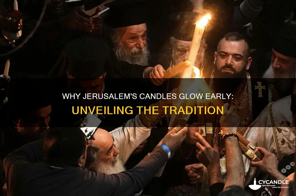 why candle lighting sonearly in jerusalem