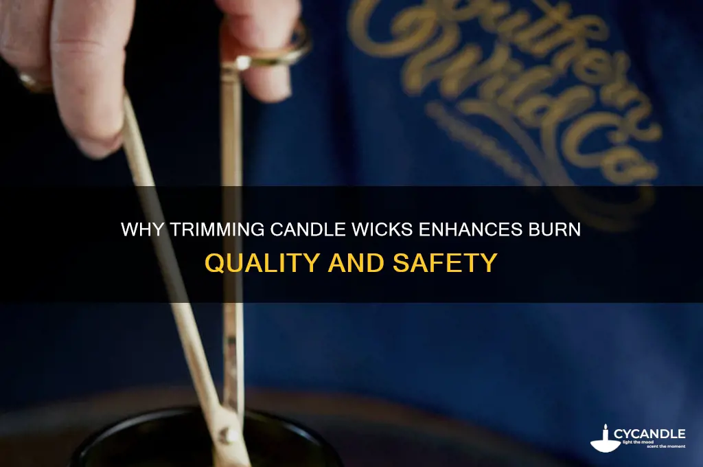 why clip candle wicks