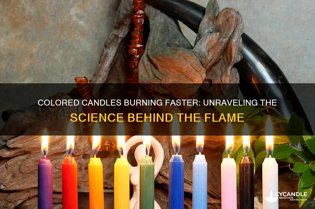 why colored candles burn faster
