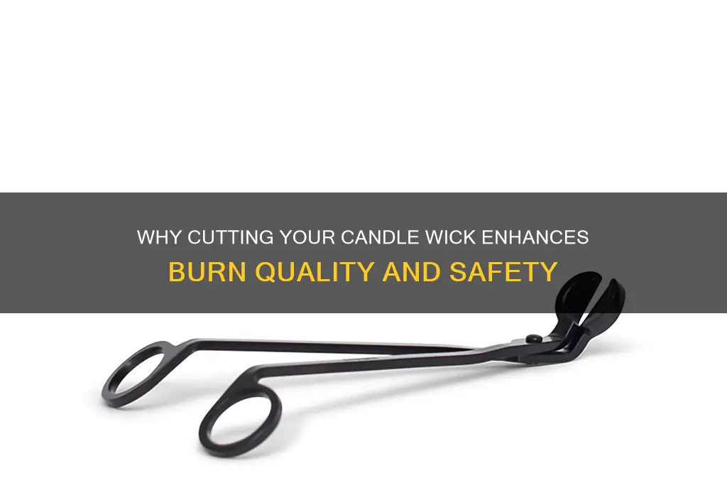 why cut the wick on candles