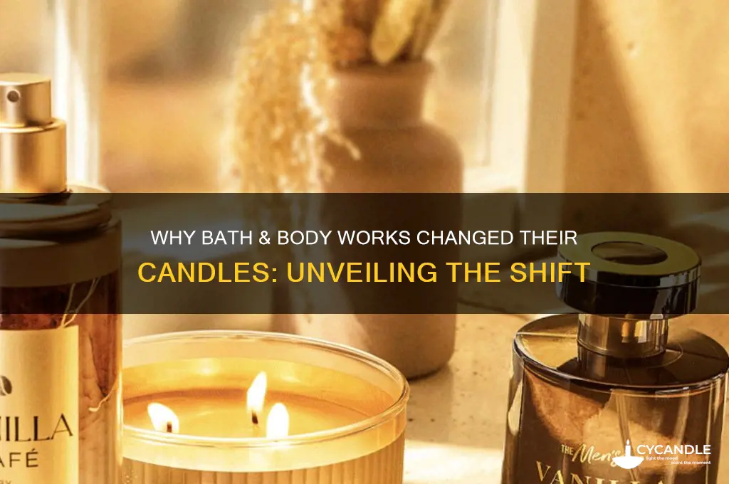 why did bath and body works change their candles