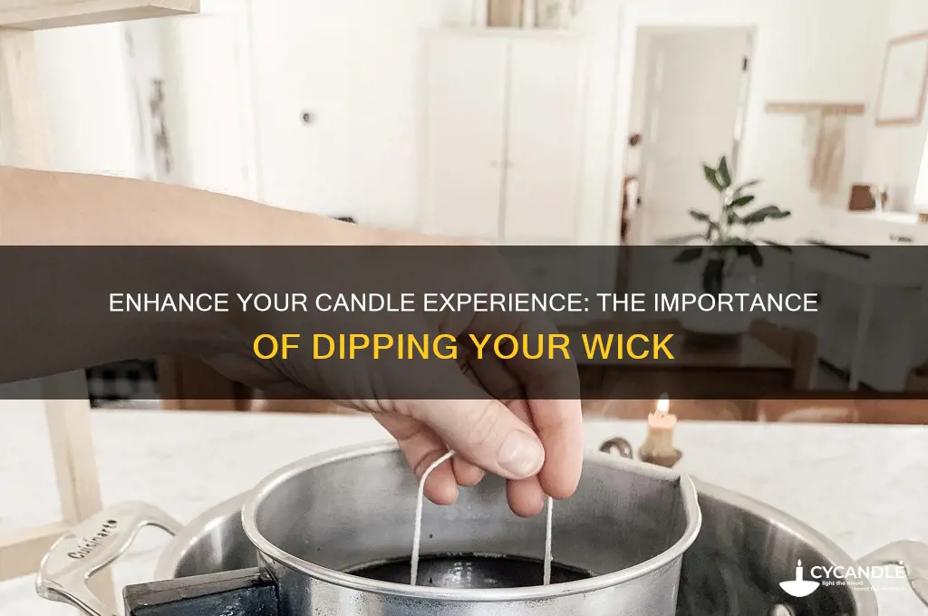 why dip your candle wick