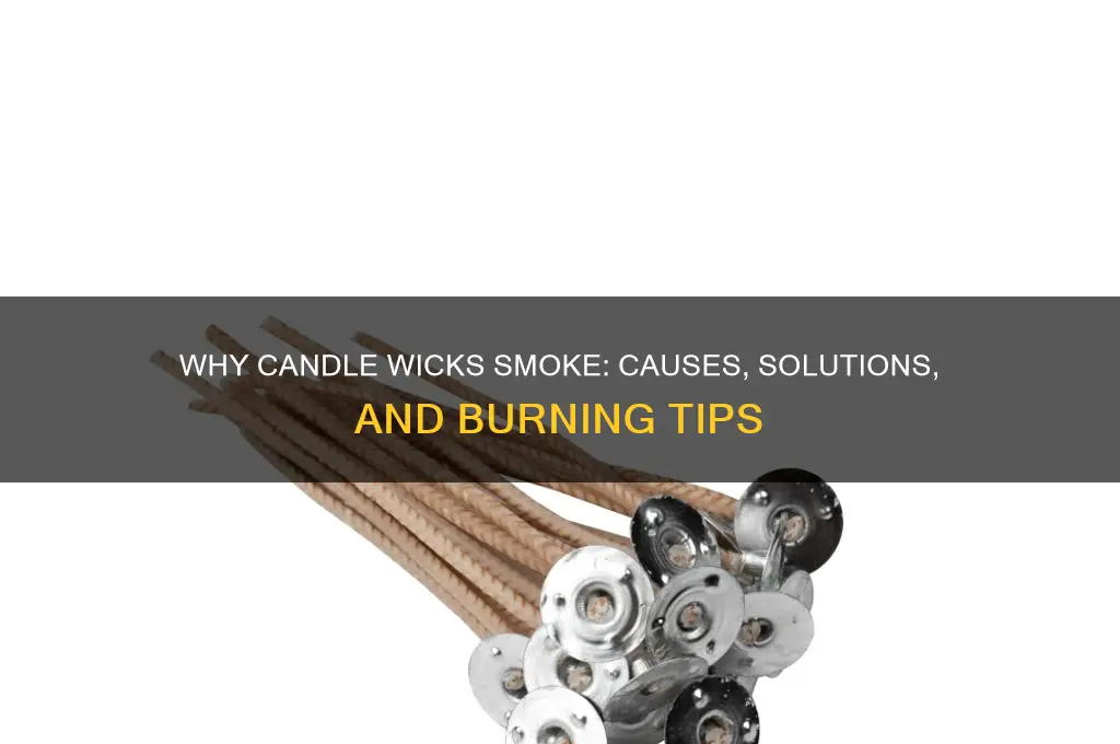 why do candle wicks smoke