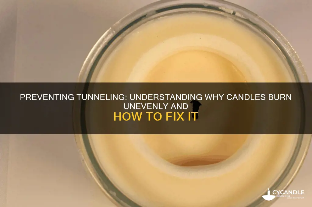 why do candles tunnel burn