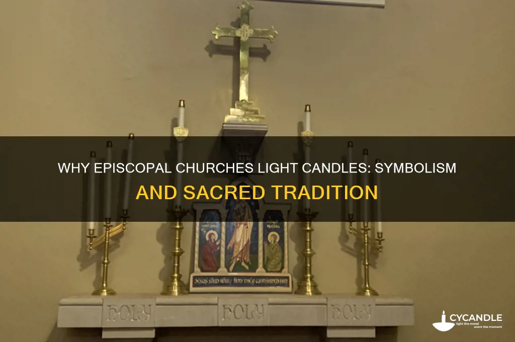 why do episcopal churches light candles