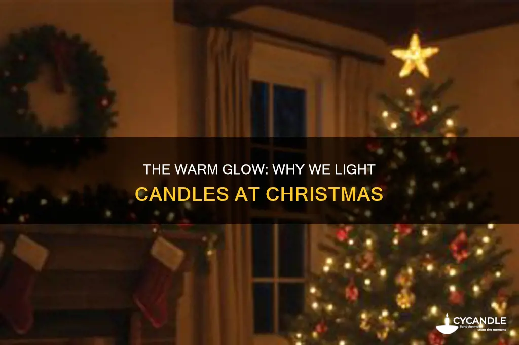 why do we light candles at christmas