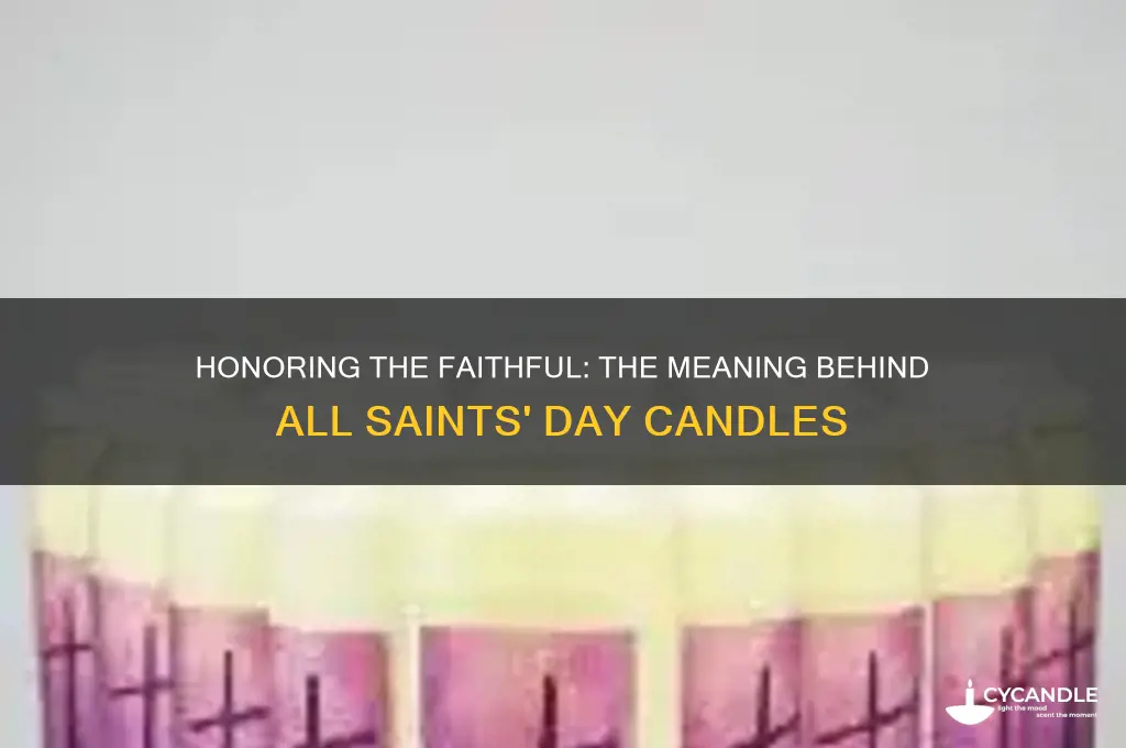 why do we light candles on all saints