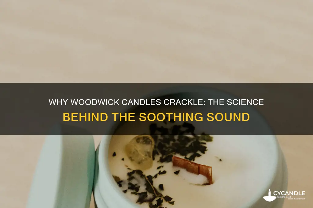 why do woodwick candles make noise