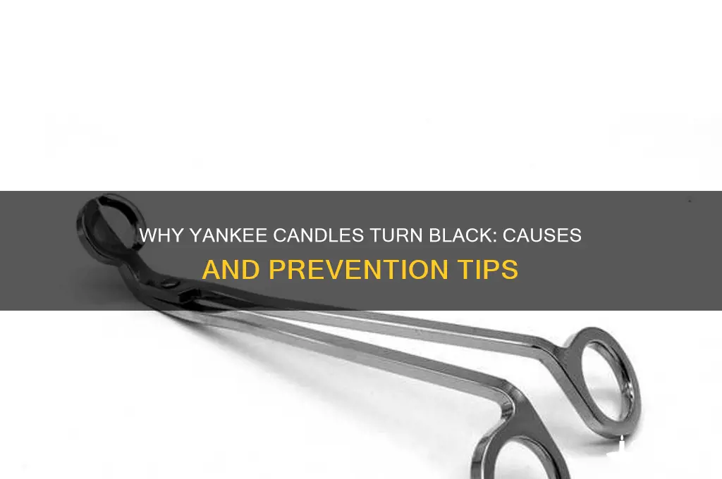 why do yankee candles go black