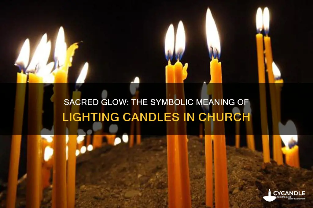 why do yo light candles in church