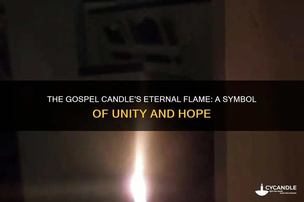 why does the gospel candle never burn alone