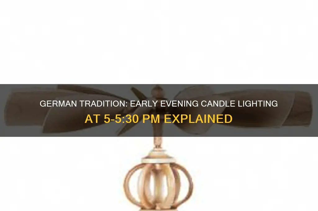 why german light candle at 5-530pm