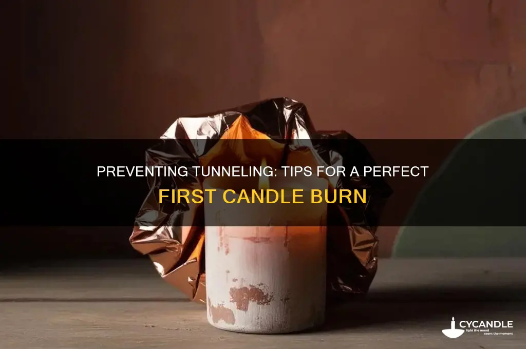 why is my candle tunneling on first burn