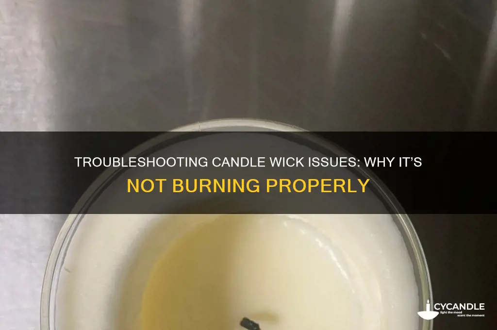 why is my candle wick not burning