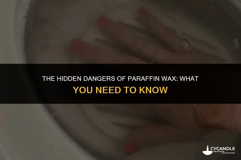 why is paraffin wax bad