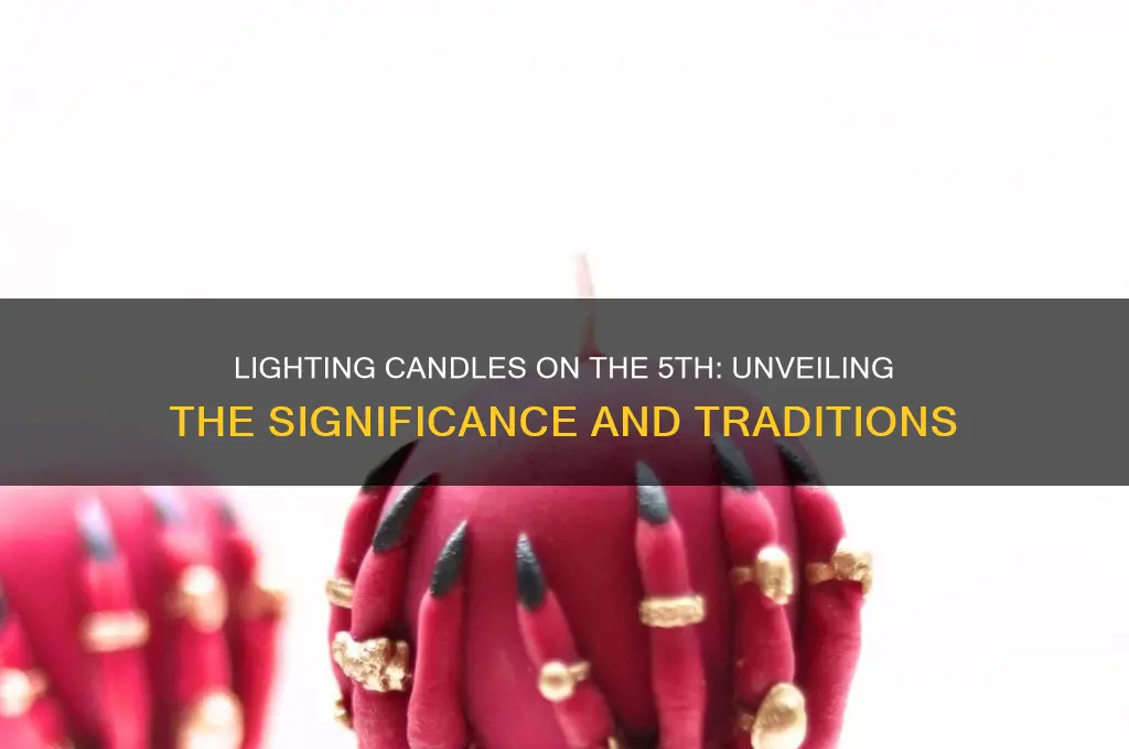why light candles on 5th