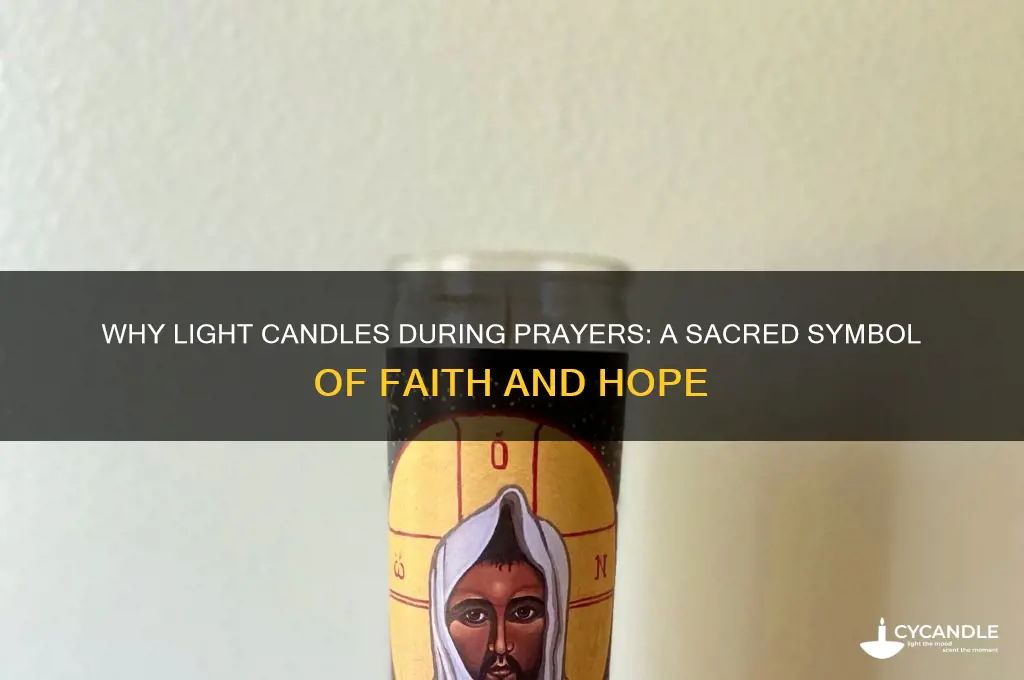 why light candles prayers