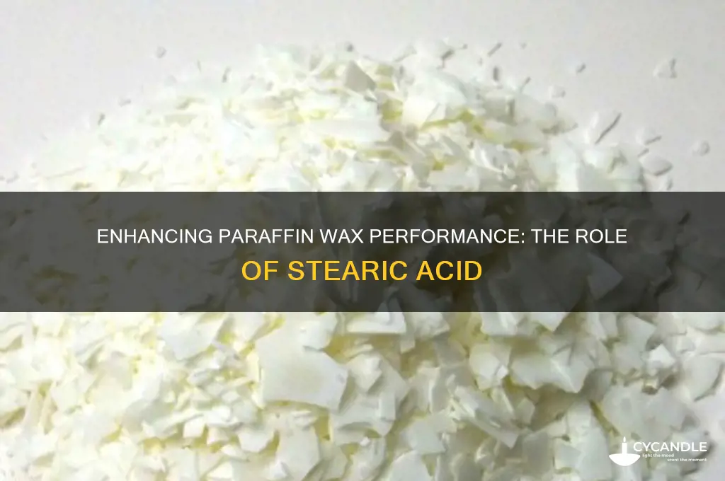 why mix steric acid with paraffin wax
