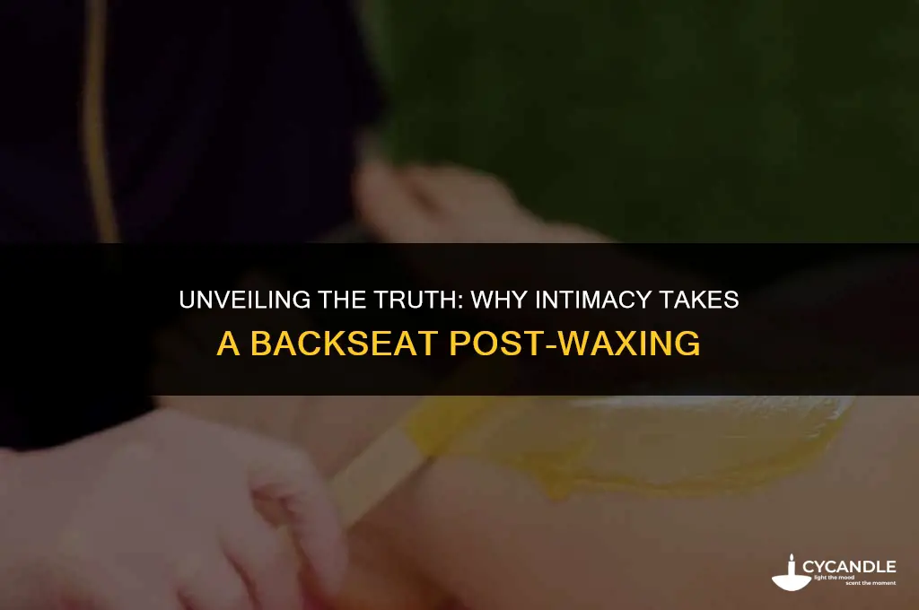 why no sex after wax
