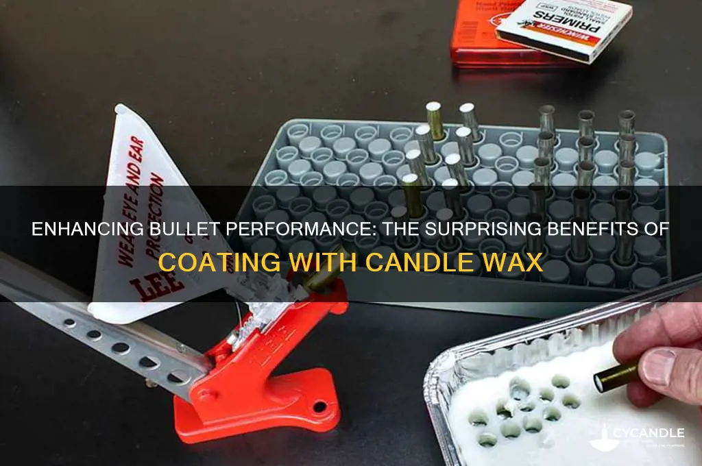 why put candle wax on bullets