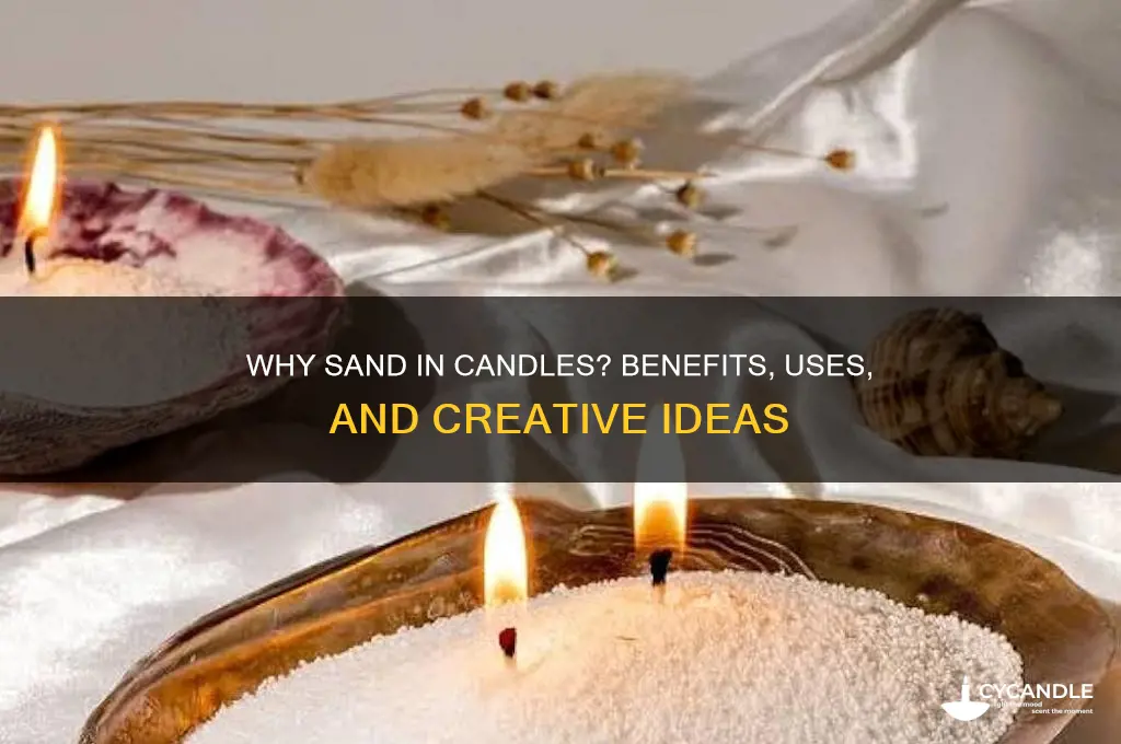 why put sand in candles