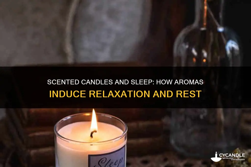 why would a scented candle make me fall asleep