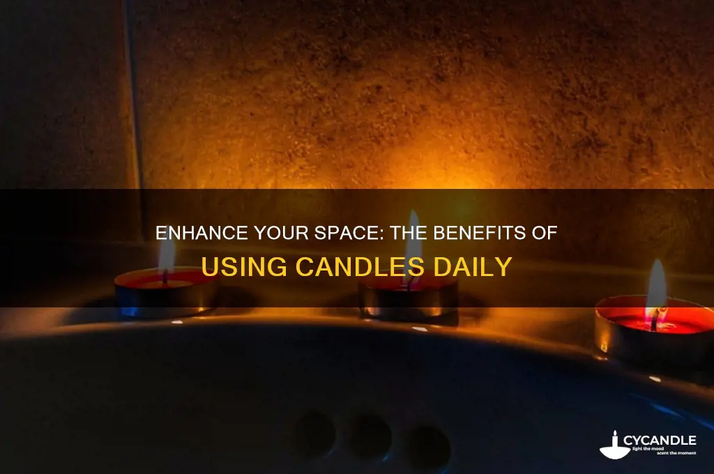why you shoud use candles