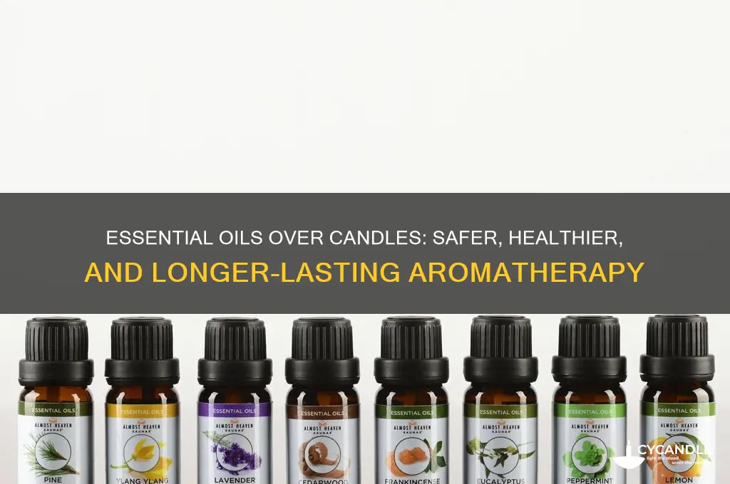 why you should use essential oils instead of candles