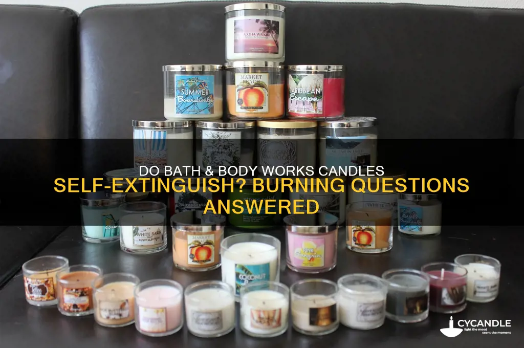 will a bath and body works candle burn itself out