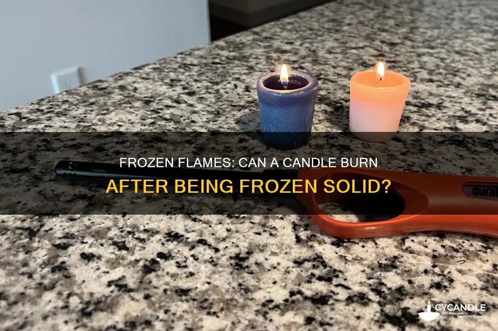 will a candle burn after it has ben frozen