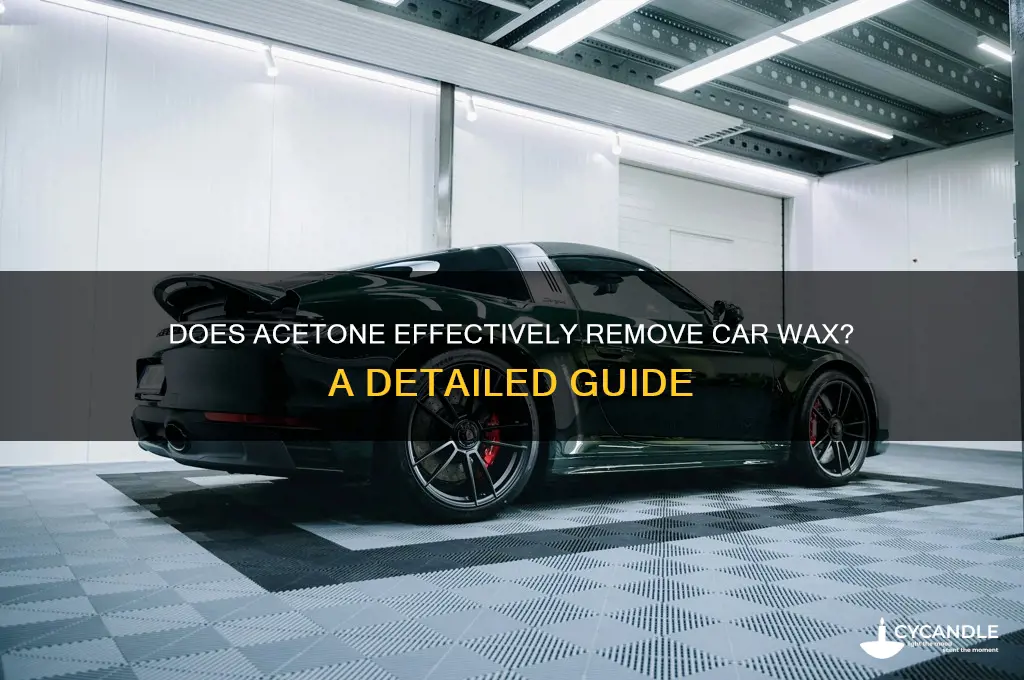 will acetone remove car wax