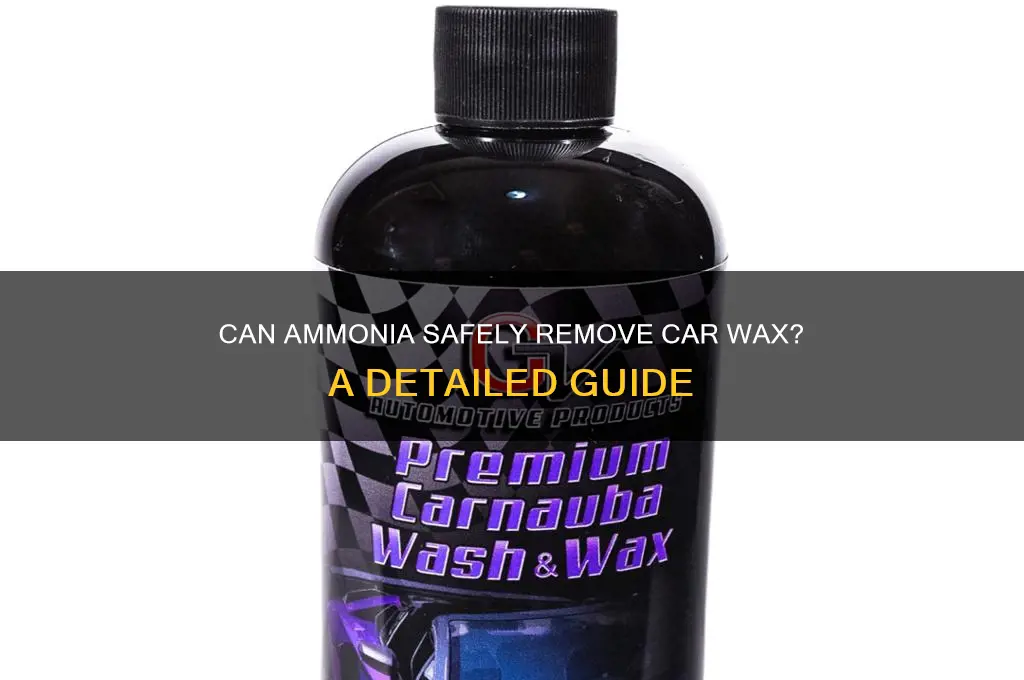 will ammonia remove car wax