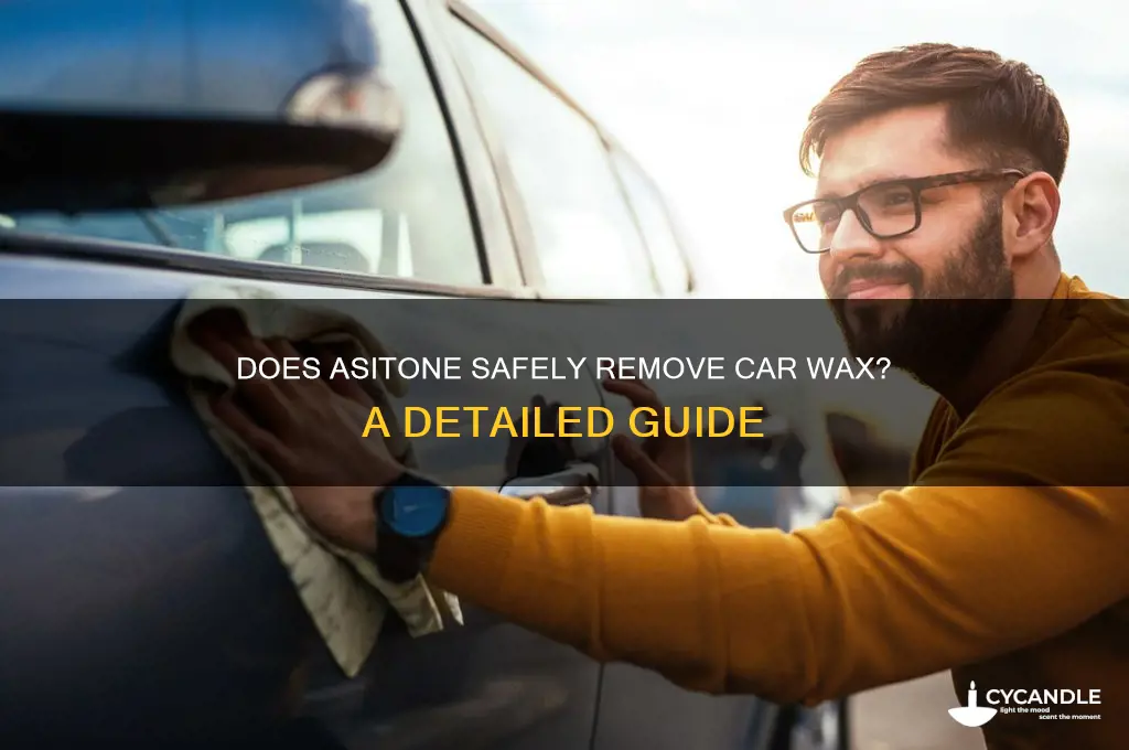 will asitone remove car wax