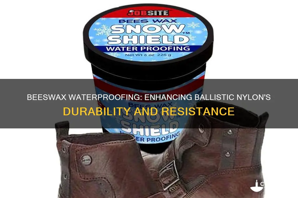 will beeswax waterproof ballistic nylon