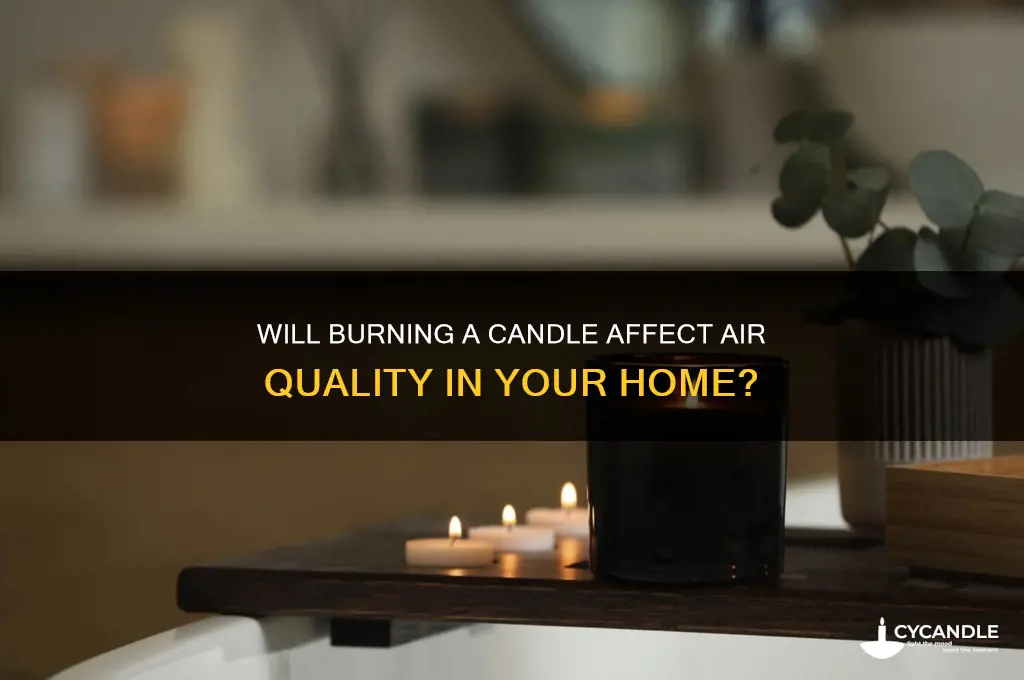 will burning a candl