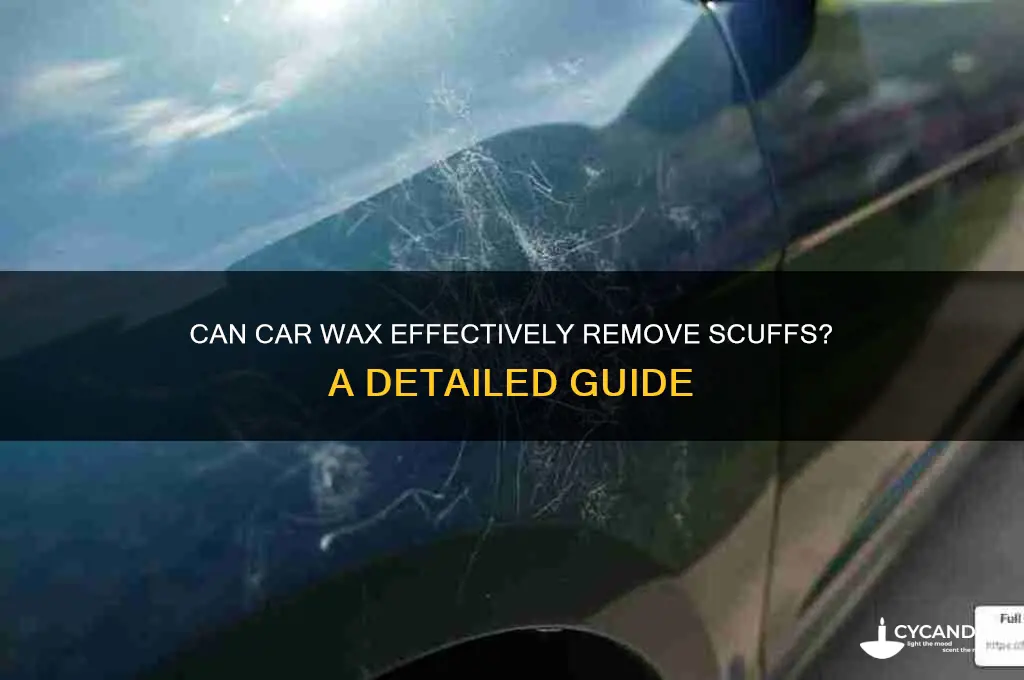 will car wax remove scuffs