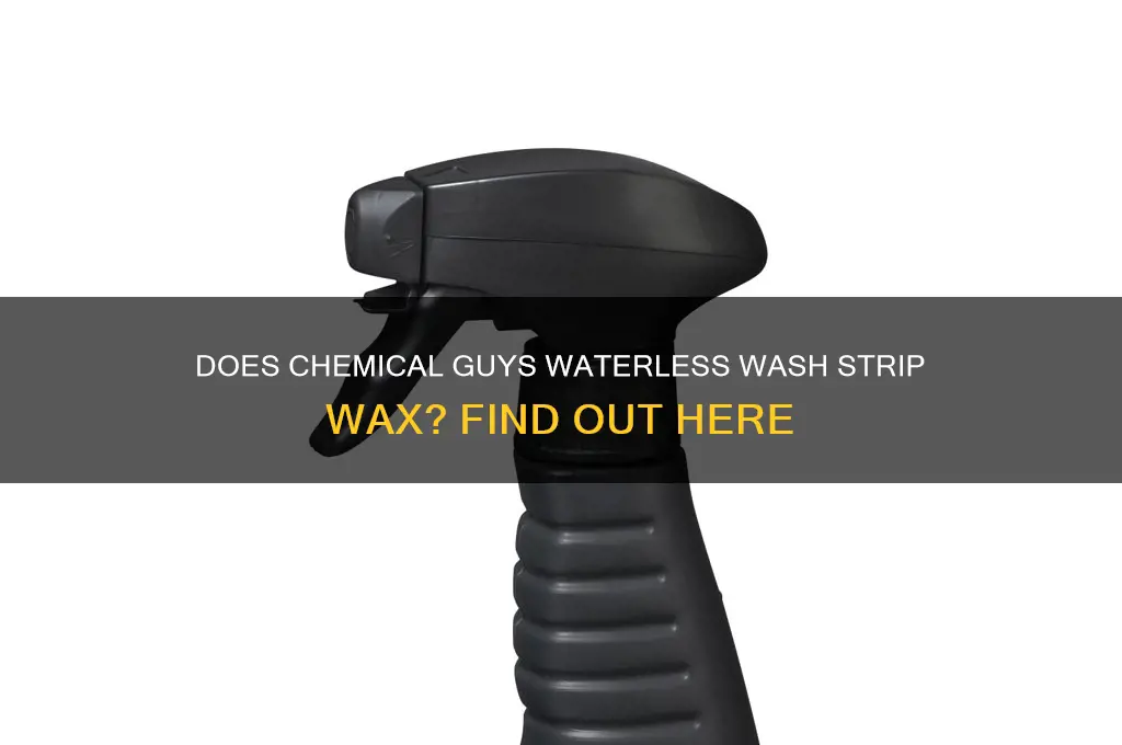 will chemical guys waterless wash remove wax