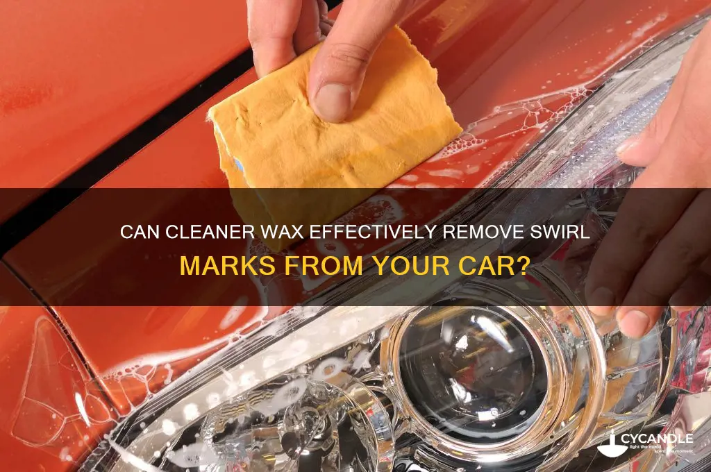 will cleaner wax remove swirls