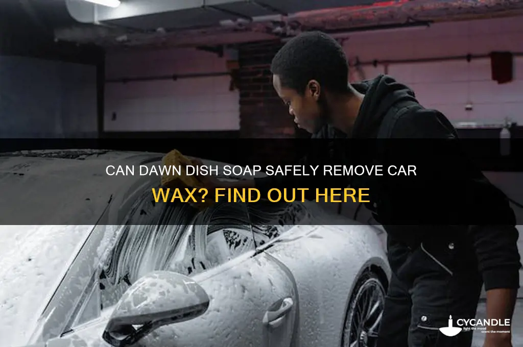will dawn remove car wax