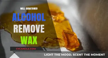Can Denatured Alcohol Effectively Dissolve and Remove Wax Residue?