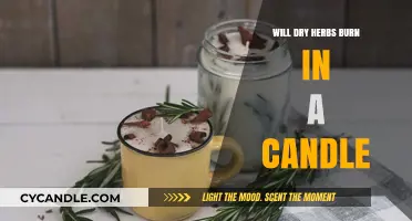 Can Dry Herbs Burn in Candles? Safety Tips and Insights
