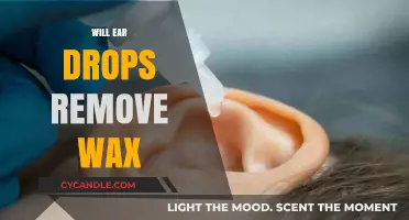 Can Ear Drops Effectively Remove Earwax? A Comprehensive Guide