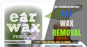 Lavender Oil for Ear Wax Removal: Effective Solution or Myth?