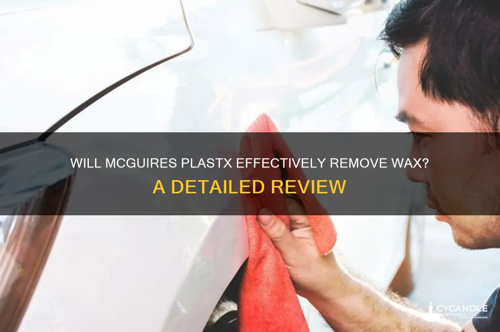 will mcguires plastx remove wax