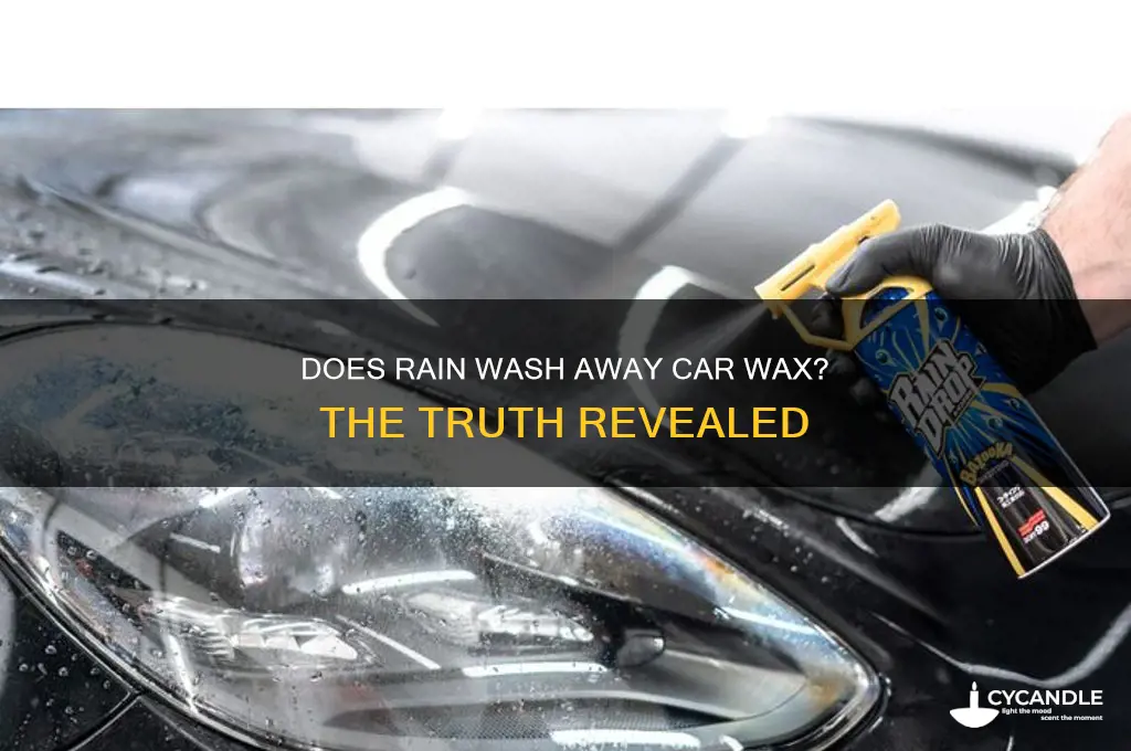 will rain remove car wax